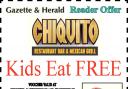 KIDS EAT FREE AT CHIQUITO, TROWBRIDGE