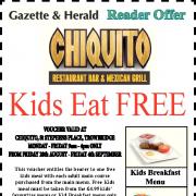 KIDS EAT FREE AT CHIQUITO, TROWBRIDGE